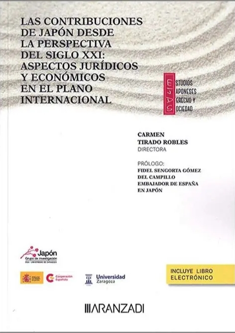 Las contribuciones de Japón desde la perspectiva del siglo XXI: Aspectos jurídicos y económicos en el plano internacional