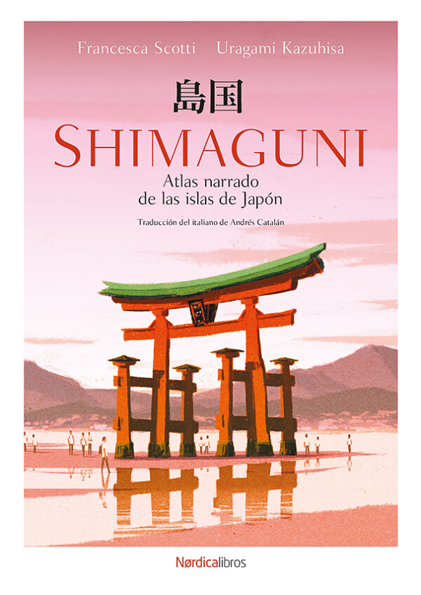 SHIMAGUNI. Atlas narrado de las islas del Japón